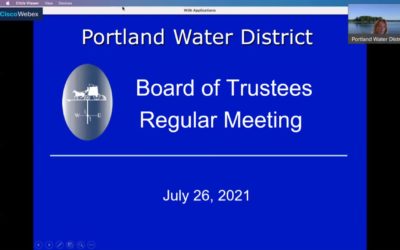 Portland Water District Meeting- July 2021 – 07-26-21
