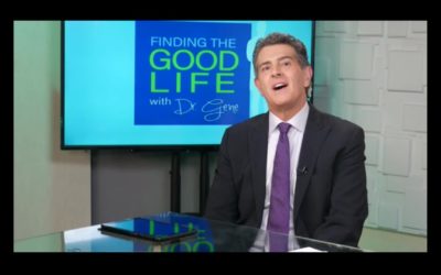 Finding The Good Life with Dr. Gene – Episode 3-11-20 Womens Health