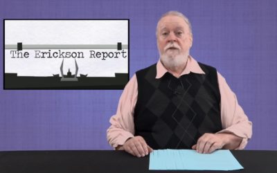 The Erickson Report – for September 16 to 29