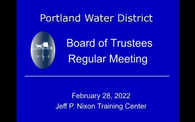 Portland Water District – Feb 28 2022