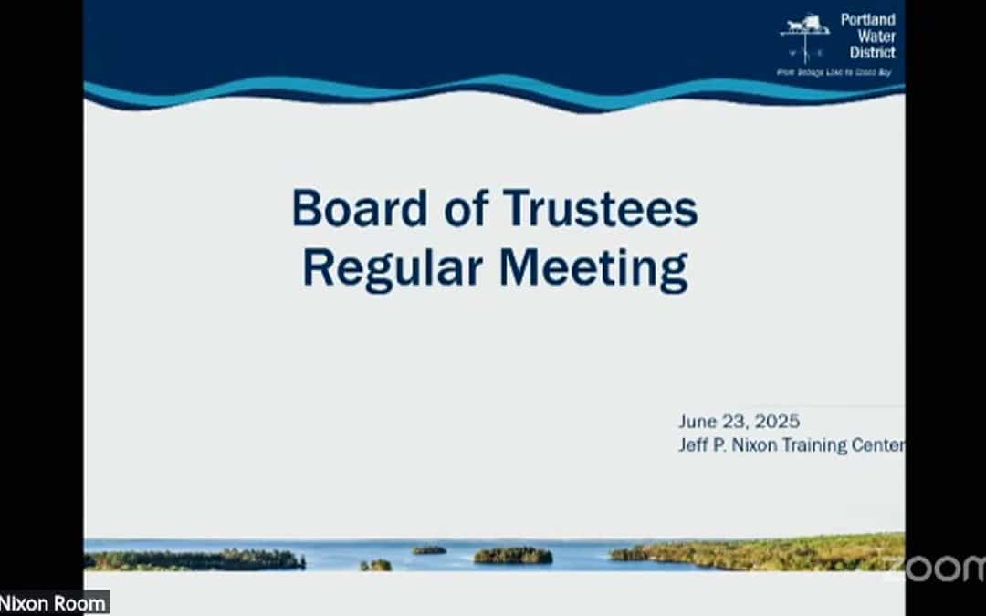 Portland Water District Business Meeting – June 23 2025